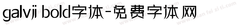 galvji bold字体字体转换